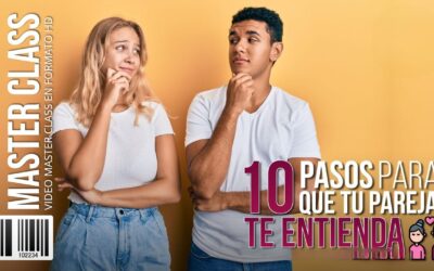 10 Pasos para que tu Pareja te Entienda