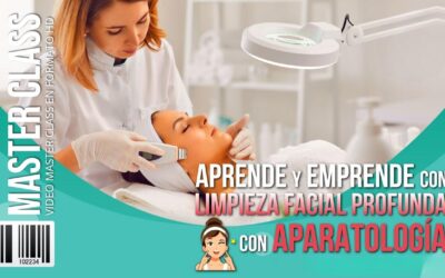 Aprende y Emprende con Limpieza Facial profunda con aparatología